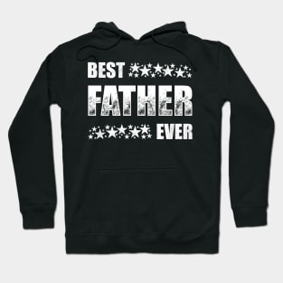 Best Father Ever Hoodie